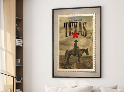 Don't mess with TEXAS print - Stamp of approval