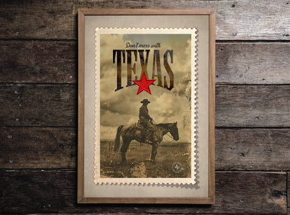 Don't mess with TEXAS print - Stamp of approval