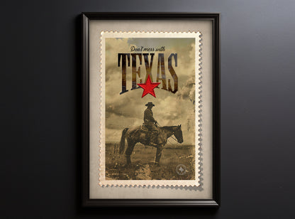 Don't mess with TEXAS print - Stamp of approval