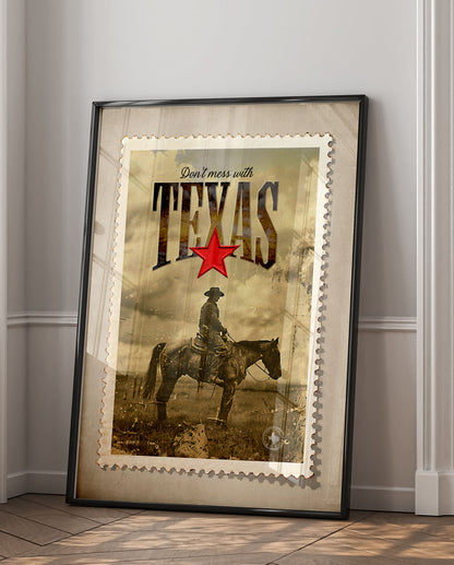 Don't mess with TEXAS print - Stamp of approval